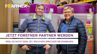 Forstner Partner werden  auf den richtigen Speicher kommt es an   Installations amp Fachbetriebe [upl. by Lisha674]