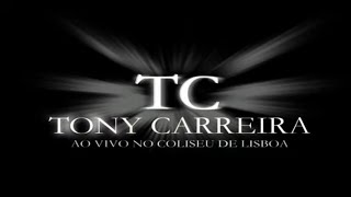 Tony Carreira  Ao vivo no Coliseu Full concert [upl. by Alexio344]