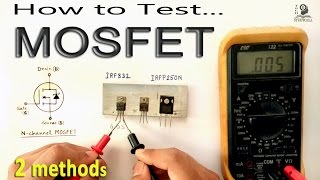 How to Test MOSFET transistor using Multimeter by some easy methods [upl. by Gilson]