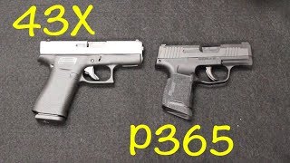 Glock 43X vs Sig P365 [upl. by Zeus]