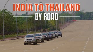 INDIA TO THAILAND BY ROAD  4500 KM 22 INDIANS3 COUNTRIESROAD TRIP [upl. by Kerr]