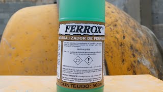 FERROX NEUTRALIZADOR DE FERRUGEM [upl. by Sherurd649]