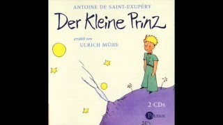 Der Kleine Prinz erzählt von Ulrich Mühe  1  8 [upl. by Magdalen174]