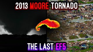 The Last EF5  The 2013 Moore Tornado [upl. by Nova]