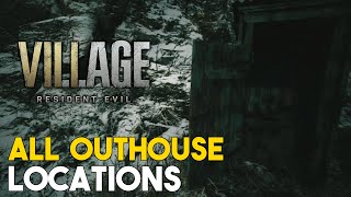 Resident Evil 8 Village All Outhouse Locations When You Gotta Go Trophy Guide [upl. by Edee]