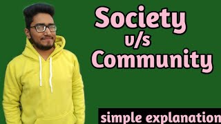 difference between society and communitywhat are points of distinction between society nd community [upl. by Haldis]