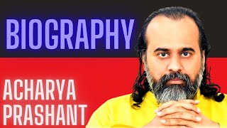 Acharya Prashant Biography In Hindi [upl. by Elenahc696]