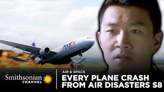 Every Plane Crash From Air Disasters Season 8  Smithsonian Channel [upl. by Fagan]