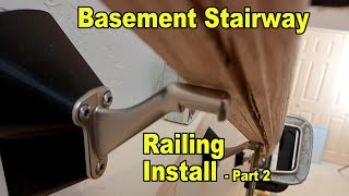 Basement Railing Install  Part 2 [upl. by Aerdied]