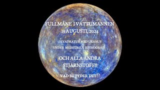 Fullmånen i Vattumannen  19 Aug 2024 [upl. by Drageruaeb307]