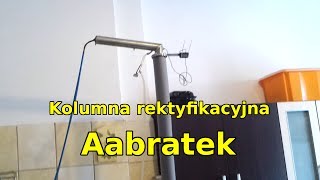 Kolumna rektyfikacyjna Aabratek  Pędzenie bimbru Rectification column distilling moonshine [upl. by Retxed]