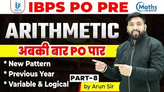 SBI CLERK amp IBPS PO PRE 2022  Arithmetic Free Batch  Day  8  Arun Singh Rawat [upl. by Ahsinert138]