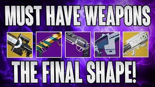 Destiny 2 Get These Weapons Before The Final Shape Meta weapons [upl. by Tenrag]