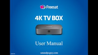 Freesat 4K TV Box Manual  Freesat 4k Set Top Box Manual and User Guide non recording version [upl. by Noswal]