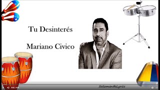 Tu desinteres  Mariano Civico Letra [upl. by Heidi896]