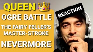 Queen Ogre Battle  The Fairy Fellers MasterStroke  Nevermore  1st time listen Viewers Request [upl. by Casmey]