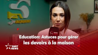 Education Astuces pour gérer les devoirs à la maison [upl. by Joelle]