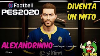 PES 2020  Gameplay ITA  DIVENTA UN MITO 01 ALEXANDRINHO DIVENTA UN MITO [upl. by Savick346]