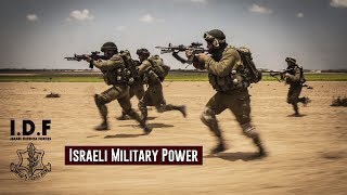 ✡ Israeli Military Power 2018 ✡ Israeli Army  quotSoldiers Of Israelquot [upl. by Balling274]