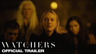 The Watchers  Official Trailer  IPIC Theaters [upl. by Missi]