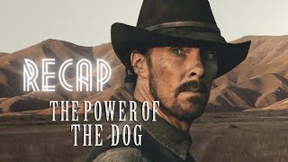 The Power of the Dog  Full Movie Recap  Movie Explained  Serious Spoilers [upl. by Rorke]