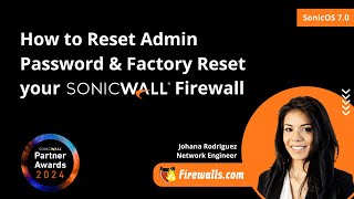 SonicWall Tutorial How to Reset Your Admin Password amp Factory Reset Your Firewall [upl. by Ennaitak]