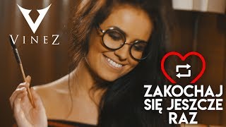 VINEZ  Zakochaj się jeszcze raz Official Video [upl. by Eudosia847]