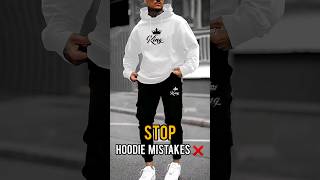 STOP HOODIE MISTAKES ✅️ shorts viral [upl. by Muirhead]