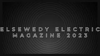 Introducing the Latest Issue of ELSEWEDY ELECTRIC Magazine [upl. by Everick]