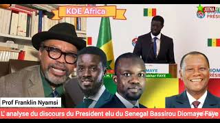 LE PROF FRANKLIN NYAMSI ANALYSE LE DISCOURS DU PRESIDENT ELU DU SENEGAL BASSIROU DIOMAYE FAYE [upl. by Nairolf818]