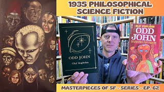 Odd John by Olaf Stapledon Spoiler Free ReviewMasterpieces of SF Ep 62 [upl. by Lenehc]