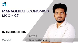 Introduction  Managerial Economics  MCO021  MCOM  Keralas no1 IGNOU Coaching  Learnwise [upl. by Ferrand]