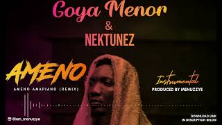 Goya Menor amp Nektunez  Ameno Amapiano Remix Instrumental [upl. by Yekcin]