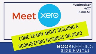 Meet Xero Learn about building your bookkeeping business on Xero [upl. by Aires]