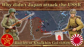 Battles of Khalkhin Gol 1939 Why didnt Japan attack the USSR [upl. by Karolina]