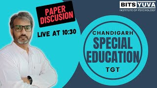 Chandigarh TGT Special Education Teacher Paper Discussion with Deepak Sharma Bits Yuva [upl. by Nomled420]