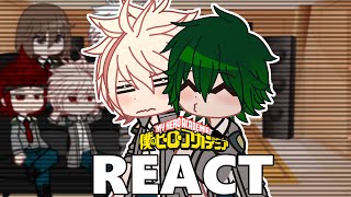 Class 1A react to BKDK  Mhabnha  bakudekubkdk [upl. by Kalagher133]