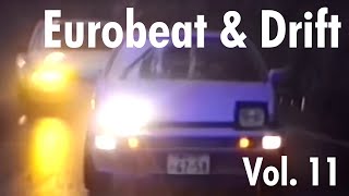 Eurobeat amp Drift 11  1990 [upl. by Trumaine]