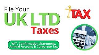 Every UK LTD Needs to File These Taxes  VAT Confirmation Statement Annual Account amp Corporate Tax [upl. by Demeter]