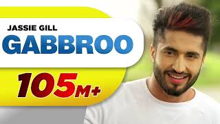 Gabbroo Official Music Jassi Gill  Preet Hundal  Latest Punjabi Songs 2016  Speed Records [upl. by Fai741]