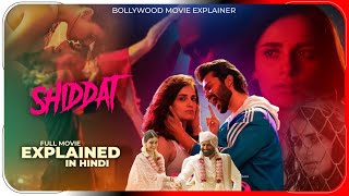 Shiddat 2021 Movie Explained In Hindi  Disney Hotstar Shiddat Movie हिंदी उर्दू  Hitesh Nagar [upl. by Bard]