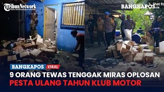 Tragedi Subang 9 Orang Tewas Usai Tenggak Miras Oplosan Pesta Ulang tahun Klub Motor [upl. by Heyward93]