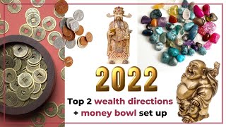 2022 top 2 lucky wealth directions setting up a money bowl prosperity bowl [upl. by Enutrof]