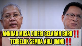 ANNUAR MUSA DIBERI GELARAN BARU‼️TERGELAK SEMUA AHLI UMNO‼️ [upl. by Jessie]