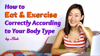 How to Eat amp Exercise Correctly According to Your Body Type Ecto Meso Endo [upl. by Tenrag]