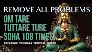 Green Tara Mantra  Om Tare Tuttare Ture Soha [upl. by Bern]