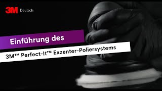 Vorstellung des 3M™ PerfectIt™ ExzenterPoliersystems [upl. by Zeidman94]