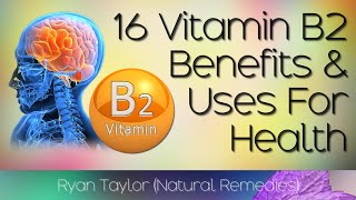 Vitamin B2 Benefits for Health Riboflavin [upl. by Asira]