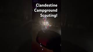 Clandestine Campground Scouting We Going CampingGodcampingcampercookingfunnylove [upl. by Aiepoissac]