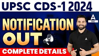 CDS 1 2024 Notification Out  UPSC CDS 2024 Notification Full Details [upl. by Euqirne]